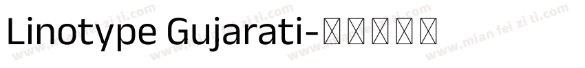 Linotype Gujarati字体转换